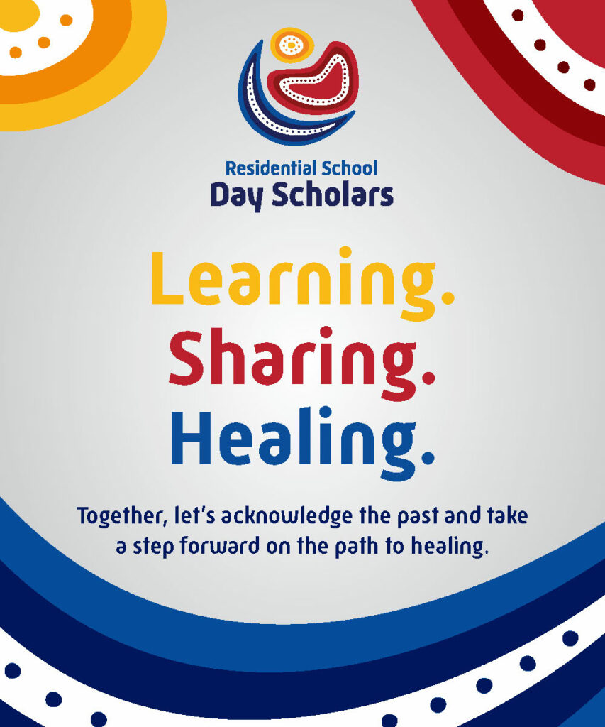 Residential School Day Scholars - Learning. Sharing. Healing. - Together, let's acknowledge the past and take a step forward on the path to healing.